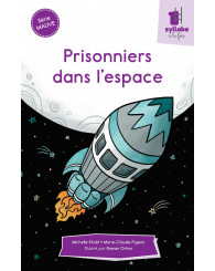 Une syllabe à la fois - série MAUVE - Prisonniers dans l'espace