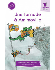 Une syllabe à la fois - série MAUVE - Une tornade à Amimoville