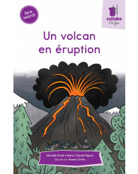 Une syllabe à la fois - série MAUVE - Un volcan en éruption
