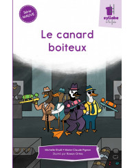 Une syllabe à la fois - série MAUVE - Le canard boiteux