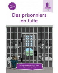 Une syllabe à la fois - série MAUVE - Des prisonniers en fuite