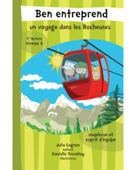 Ben entreprend un voyage dans les Rocheuses - 1re lecture/niveau 4