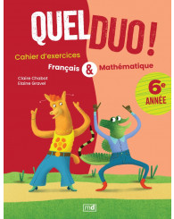 Quel duo! 6e année - Français & Mathématique 