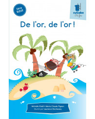 Une syllabe à la fois - série BLEUE - De l'or, de l'or