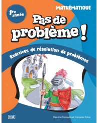 Pas de problème! Mathématique - 1re année (Nouv. éd.)