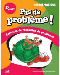 Pas de problème! Mathématique - 3e année (Nouv. éd.)