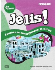 Je lis - 6e année-compréhension de lecture N.Éd.