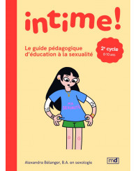 Intime! Le guide pédagogique d'éducation à la sexualité - 2e cycle