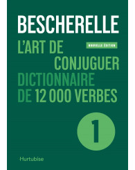 Bescherelle, L'art de conjuguer, 12 000 verbes - ISBN 9782898513428