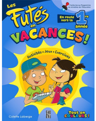 Les Futés en VACANCES - En route vers la 1re année 