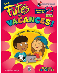 Les Futés en VACANCES - En route vers la 2e année