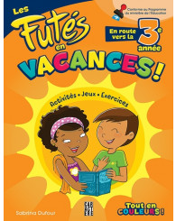 Les Futés en VACANCES - En route vers la 3e année