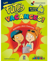 Les Futés en VACANCES - En route vers la 4e année