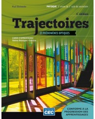 Trajectoires, Éd. réforme, COMBO: cahiers Phénomènes Mécanique et Optique, (3e année du 2e cycle) Sec. 5, 3e édition (no 218163) - ISBN 9782761777124 