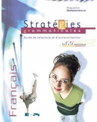 Stratégies grammaticales - guide de relecture et d'autocorrection-sec.1 à sec.5 (no 10625) - ISBN 9782761315425