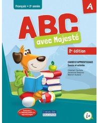 ABC avec Majesté, 2e année, Cahiers d'apprentissage A/B − Version imprimée + aide-mémoire + activités interactives - 1 an (2e Éd.) -  ISBN 9998201810072