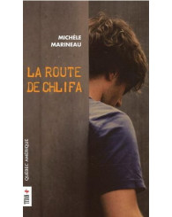 Roman - La route de Chlifa - Michèle Marineau - ISBN 9782764407943