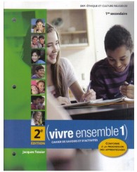 Vivre ensemble Sec. 1, Cahier de savoirs et d'activités, 2e édition + etext - élève (12 mois) (no 11162) - ISBN 9782761350938