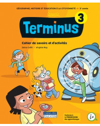 Terminus - 3e année - Cahier − version imprimée et numérique + act. interactives - ISBN 9782765073888