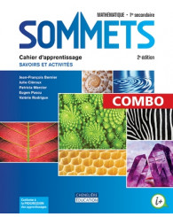 Sommets Sec. 1, 2e édition-COMBO: Cahier d’apprentissage – Version imprimé ET numérique + act. int. - ISBN 9782765073406