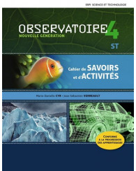 Observatoire sec. 4 - Nouv. génération, (ST) Cahier de savoirs et d'activités - ISBN 9782761390590