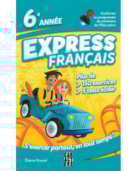 Express français - 6e année (Jusqu'à épuisement des stocks!)