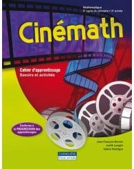 Cinémath-2e année du 3e cycle-6e année - cahier d'apprentissage - ISBN 9782765037859
