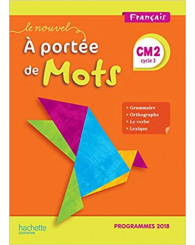 Le Nouvel À portée de mots CM2 - Manuel élève - pgm 2018, Édition 2019 - ISBN 9782016272152