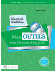 Mes outils mathématiques - 3e cycle (no 4665) - ISBN 9782765541462 (Jusqu'à épuisement des stocks!)