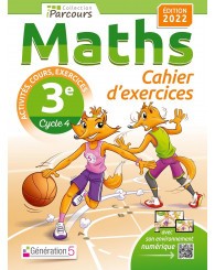 Maths 3e, iParcours - cycle 4 : cahier d'exercices : activités, cours, exercices - Génération 5 - Éd.2022 - ISBN 9782362463969