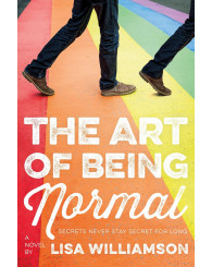 Roman - The Art of Being Normal: A Novel - Lisa Williamson, ed.2018 - ISBN 9781250144270
