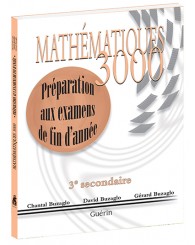 Mathématiques 3000 - secondaire 3 - préparation aux examens de fin d'année