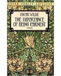 Roman - The Importance of Being Earnest, Dover thrift editions - ISBN 9780486264783