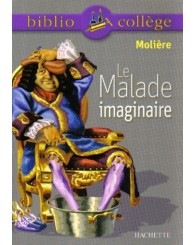 Roman - Le malade imaginaire, Molière, Hachette 2000 - ISBN 9782011678409