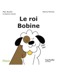 Pilotis, méthode de lecture CP : album 1 : Le roi Bobine:  éd.2026 - ISBN 9782017316794