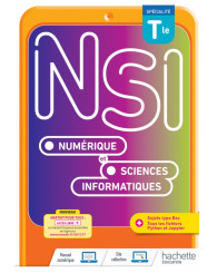 NSI - Numérique et Sciences Informatiques Terminale Spécialité - Livre élève - Ed. 2022 - ISBN 9782017866343