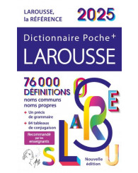Dictionnaire Larousse format de POCHE+ 2025 (Français) édition 2024 - ISBN 9782036048027 (Disponible bientôt... Réservez-le vôtre ici!)