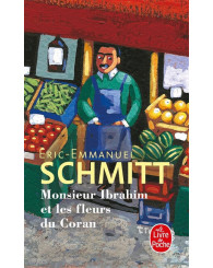 Roman - Monsieur Ibrahim et les Fleurs du Coran - Eric-Emmanuel Schmitt - ISBN 9782253166634 (Jusqu'à épuisement des stocks!)