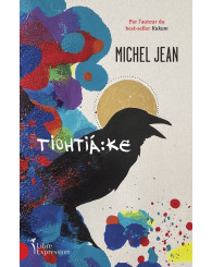 Roman - Tiohtiáke - Michel Jean - ISBN 9782764814130