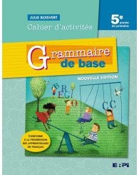 Grammaire de base - 5e année, N.ÉD. - cahier d'activités + Ens. num. - ISBN 9782766154753