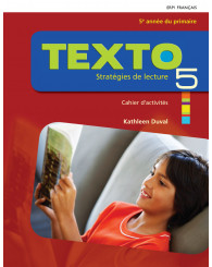 Texto 5, 5e année Stratégies de lecture, cahier d'activités + Ens. num. (ancien code 9782766109210) - ISBN 9782766154838