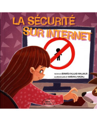 La sécurité sur Internet - Éd. de l'Envolée