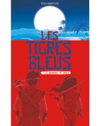 Roman - Les tigres bleus - Volume 1, Le royaume de sable - ISBN 9782896573936
