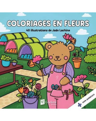 Coloriages en fleurs - 40 illustrations de Jade Lachine - ISBN 9782898791123