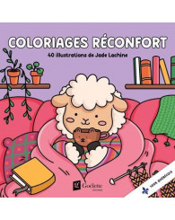 Coloriages réconfort - 40 illustrations de Jade Lachine - ISBN 9782898791185