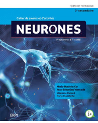 Neurones - 3e secondaire - Cahier de savoirs et d'activités ST-ATS avec ensemble numérique - Élève (12 mois) - ISBN 9782766158263