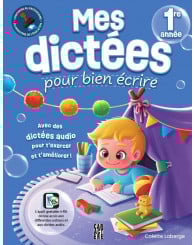 Mes dictées pour bien écrire - 1re année 
