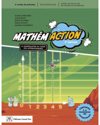 Mathémaction (2e édition) - 4e année - cahier (incluant mini-TNI gratuit) (no 4704) - ISBN 9782765547433