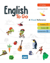 English to go, a visual reference Référentiel, 2e Éd. (no 220460) - ISBN 9782761795975