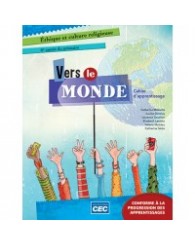 Vers le Monde - 6e année - Cahier d'apprentissage (incluant la boîte de dialogue) + Code d'accès WEB (no 218443) - ISBN 9782761781251 (Jusqu'à épuisement des stocks!)